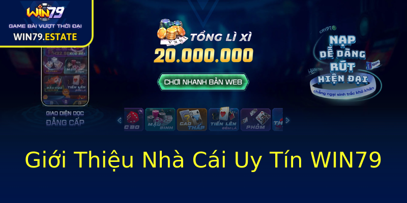 Giới Thiệu Nhà Cái Uy Tín WIN79 Giới Thiệu Nhà Cái Uy Tín WIN79