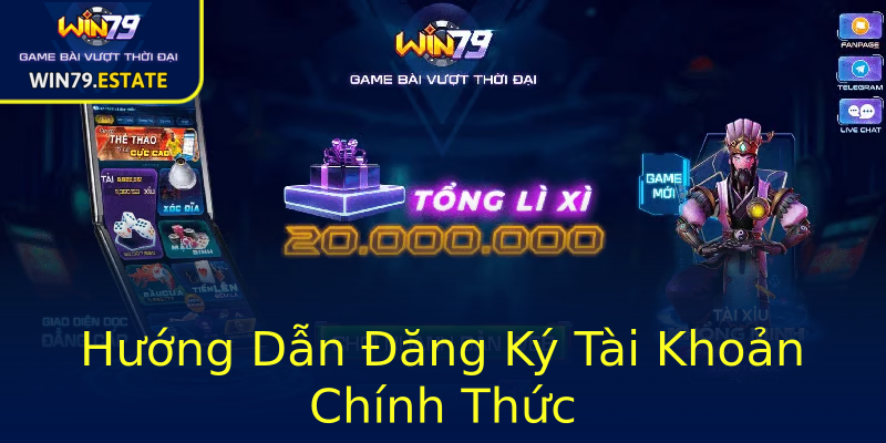 Hướng Dẫn Đăng Ký Tài Khoản Chính Thức Hướng Dẫn Đăng Ký Tài Khoản Chính Thức