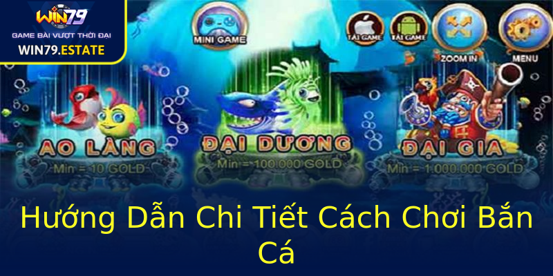 Hướng Dẫn Chi Tiết Cách Chơi Bắn Cá Hướng Dẫn Chi Tiết Cách Chơi Bắn Cá
