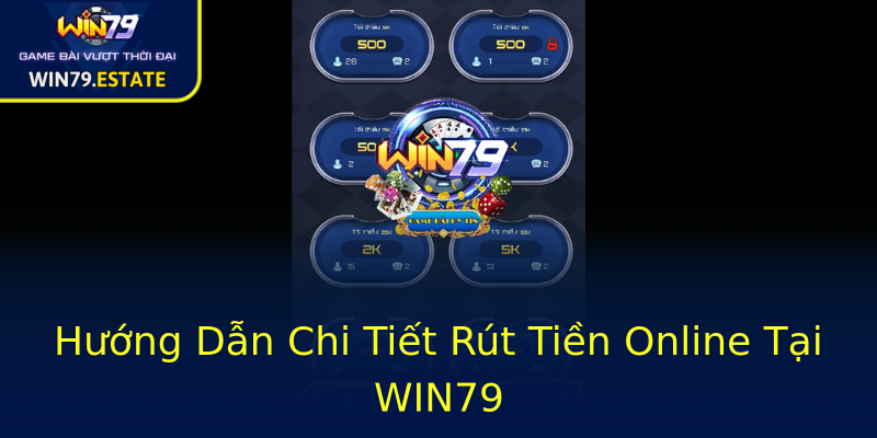 Hướng Dẫn Chi Tiết Rút Tiền Online Tại WIN79 Hướng Dẫn Chi Tiết Rút Tiền Online Tại WIN79