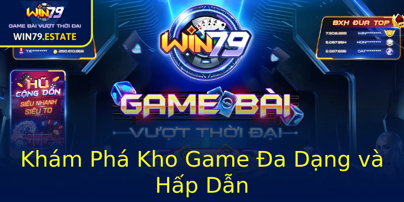 Khám Phá Kho Game Đa Dạng và Hấp Dẫn Khám Phá Kho Game Đa Dạng và Hấp Dẫn
